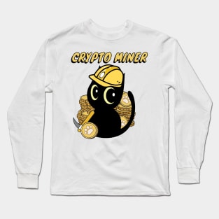 Funny black cat is a Crypto Miner Long Sleeve T-Shirt